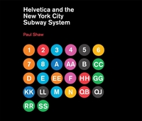 Cover of "Helvetica and the New York City Subway System"