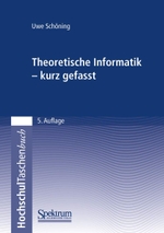 Cover of "Theoretische Informatik - kurz gefasst"